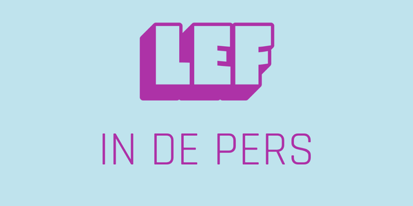 LEF in de pers LEF in de pers